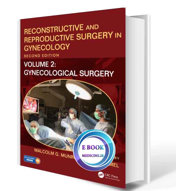 دانلود کتابReconstructive and Reproductive Surgery in Gynecology, Second Edition: Volume Two: Gynecological Surgery2019(ORIGINAL PDF)